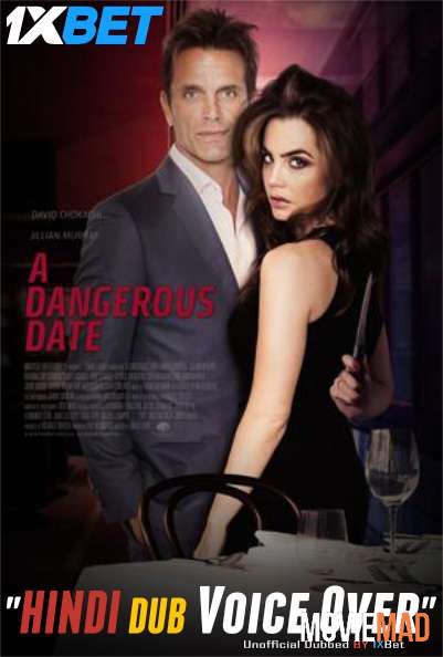 A Dangerous Date 2018 WEBRip Hindi Unofficial Dubbed 720p 480p [1XBET]